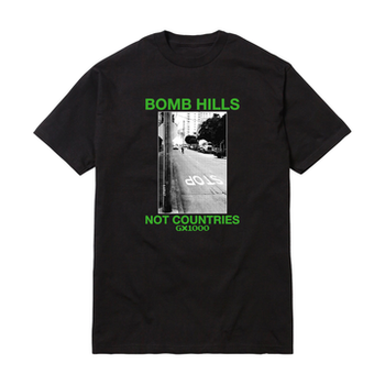GX1000 - Bomb Hills Not Countries T-Shirt - Black