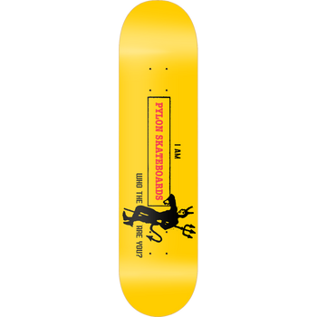 Pylon - Who The Devil 8.75" Deck