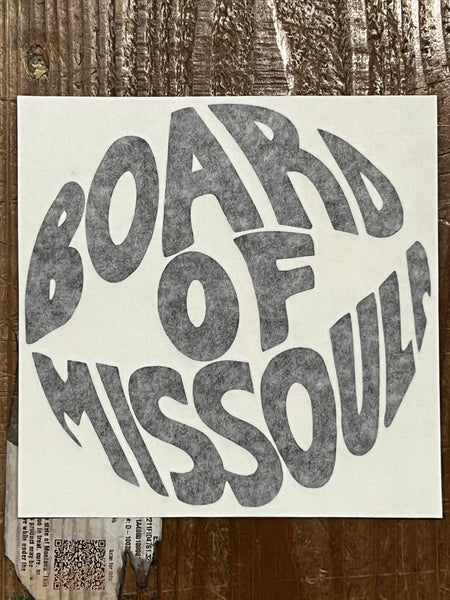 Board of Missoula - Fisheye Die Cut Sticker 6"