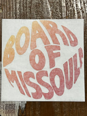 Board of Missoula - Fisheye Die Cut Sticker 6"