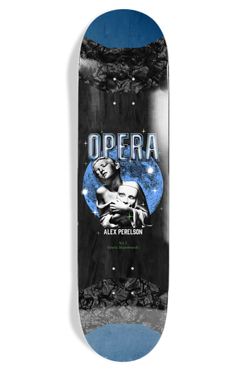 Opera - Alex Perelson - Grasp EX7 Pop Slick Deck 8.38"