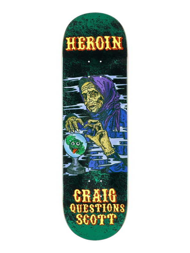 Heroin - Craig Questions KO2 Fortune Teller 9.25" Deck
